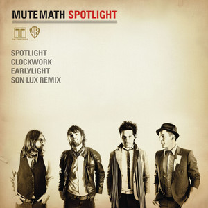 Spotlight - Mutemath | Song Album Cover Artwork