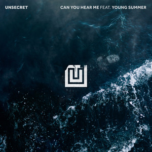 Can You Hear Me (feat. Young Summer) - UNSECRET & Alaina Cross | Song Album Cover Artwork