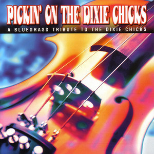 Let 'Er Rip - The Dixie Chicks | Song Album Cover Artwork