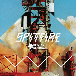 Spitfire - Porter Robinson & Lazy Rich | Song Album Cover Artwork