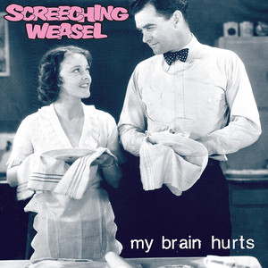 I Can See Clearly Now - Screeching Weasel | Song Album Cover Artwork