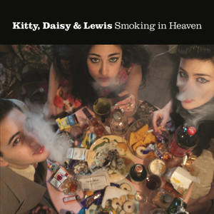I'm Coming Home - Kitty, Daisy &amp; Lewis