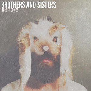 Here It Comes - Brothers and Sisters | Song Album Cover Artwork