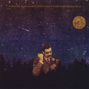 That Moon Song Gregory Alan Isakov | Album Cover