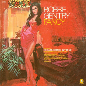 He Made a Woman Out of Me - Bobbie Gentry | Song Album Cover Artwork