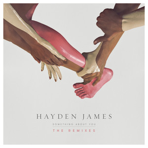 Something About You - Hayden James
