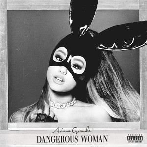 Dangerous Woman - Ariana Grande & The Weeknd | Song Album Cover Artwork