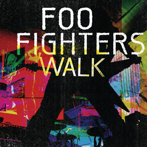 Walk - Foo Fighters | Song Album Cover Artwork