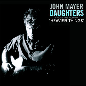 Daughters - John Mayer | Song Album Cover Artwork