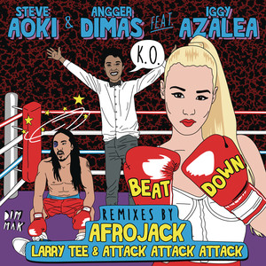 Beat Down (feat. Iggy Azalea) - Steve Aoki & Angger Dimas | Song Album Cover Artwork
