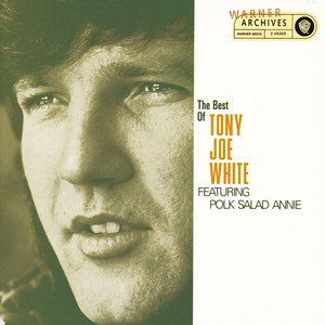 Polk Salad Annie Tony Joe White | Album Cover