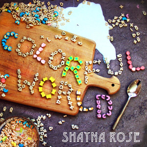 Colorful World - Shayna Rose | Song Album Cover Artwork