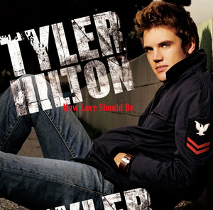 How Love Should Be - Tyler Hilton | Song Album Cover Artwork