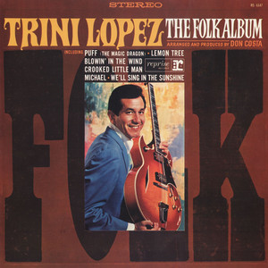 Crooked Little Man - Trini Lopez