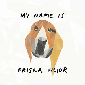 Painted Myself In Gold - Friska Viljor