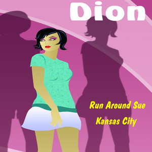 Run Around Sue - Dion | Song Album Cover Artwork