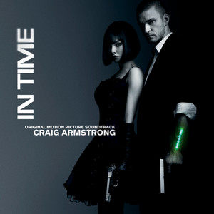 In Time Main Theme - Craig Armstrong