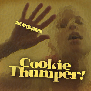 Cookie Thumper! - Die Antwoord | Song Album Cover Artwork
