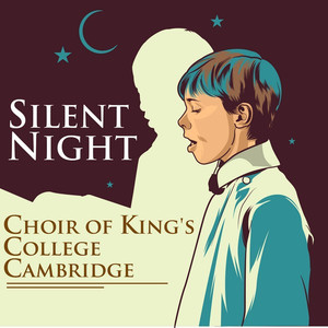 Bleak Midwinter's Silent Night - Choir of Kings College | Song Album Cover Artwork