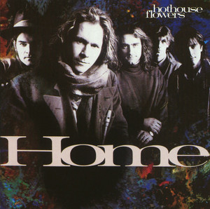 I Can See Clearly Now Hothouse Flowers | Album Cover