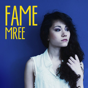Fame - Mree