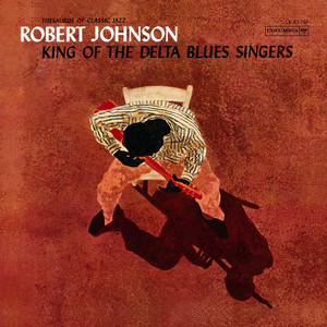 Traveling Riverside Blues Robert Johnson | Album Cover