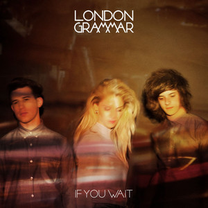 Stay Awake - London Grammar | Song Album Cover Artwork