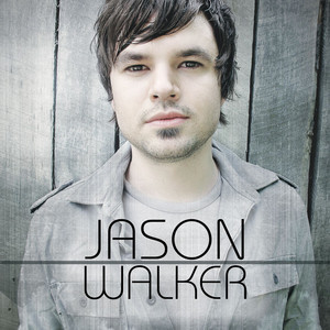 Won't Stop Getting Better Jason Walker | Album Cover