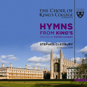 Praise, My Soul, the King of Heaven Choir of King's College, Cambridge, Stephen Cleobury & Richard Farnes | Album Cover