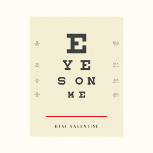 Eyes on Me - Desi Valentine