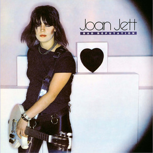 Bad Reputation Joan Jett | Album Cover