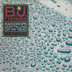 Raindrops Keep Falling On My Head - BJ Thomas | Song Album Cover Artwork