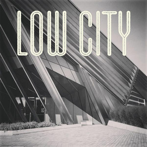 Skyline - Low City | Song Album Cover Artwork