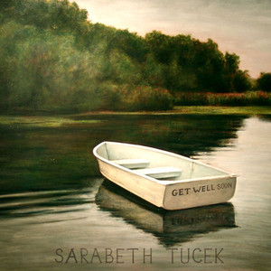 Get Well Soon - Sarabeth Tucek | Song Album Cover Artwork