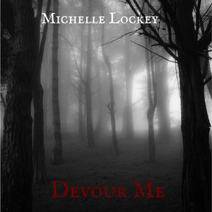Devour Me - Michelle Lockey | Song Album Cover Artwork