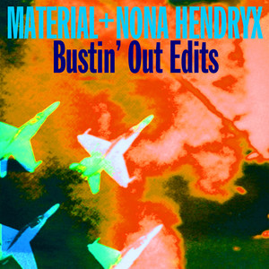 Bustin' Out - Material & Nona Hendryx | Song Album Cover Artwork