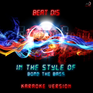 Beat Dis  - Bomb The Bass | Song Album Cover Artwork