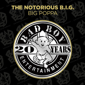 Big Poppa - The Notorious B.I.G. | Song Album Cover Artwork