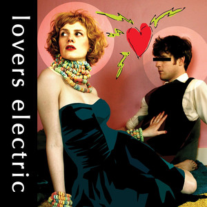 Won't Give In - Lovers Electric | Song Album Cover Artwork