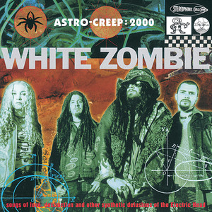 More Human Than Human - White Zombie | Song Album Cover Artwork