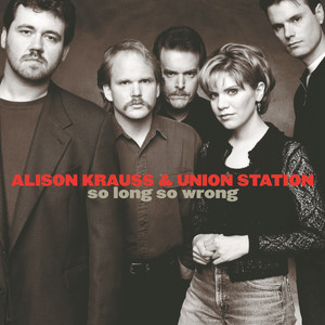It Doesn't Matter - Alison Krauss and Union Station | Song Album Cover Artwork