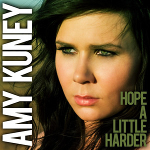 Hope A Little Harder - Amy Kuney | Song Album Cover Artwork
