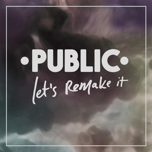 Make You Mine - Public | Song Album Cover Artwork