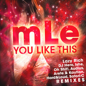 You Like This (Lazy Rich Remix) - mLe | Song Album Cover Artwork