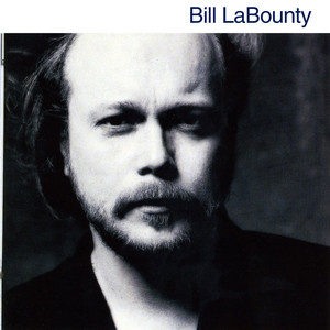 Look Who\'s Lonely Now - Bill LaBounty | Song Album Cover Artwork