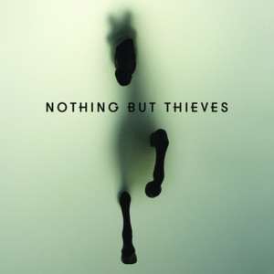 Excuse Me - Nothing But Thieves