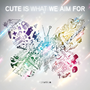 Do What You Do Cute Is What We Aim For | Album Cover
