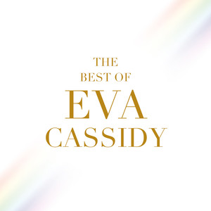 Fields Of Gold - Eva Cassidy | Song Album Cover Artwork