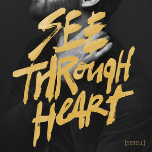 See Through Heart - Sebell