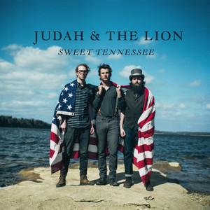 Sweet Tennessee - Judah & The Lion | Song Album Cover Artwork